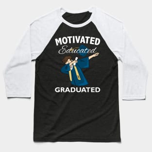 Motivated Educated Graduated 2021 Dabbing College Student Baseball T-Shirt